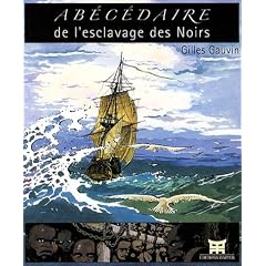 Ab�c�daire de l'esclavage des Noirs