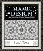 Islamic Design: A Genius for Geometry (Wooden Books)