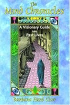 The Mind Chronicles: A Visionary Guide into Past Lives