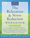 The relaxation & stress reduction workbook