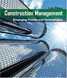 Construction Management: Emerging Trends & Technologies