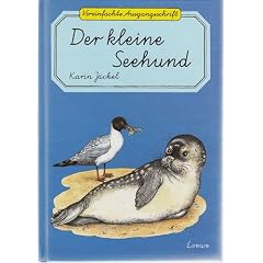 Der kleine Seehund. ( Ab 6 J.). Vereinfachte Ausgangsschrift