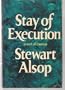 Stay of execution: A sort of memoir