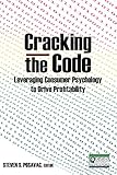 Cracking the code : leveraging consumer psychology to drive profitability