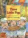 The Three Little Pigs by Steven Kellogg