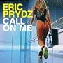 Call On Me (Eric Prydz vs. Retarded Funk Mix)