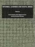  : Informal Learning and Digital Media
