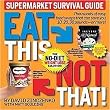Eat This Not That! Supermarket Survival Guide (The No-diet Weight Loss Solution) (Paperback)