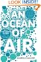 An Ocean of Air: Why the Wind Blows and Other Mysteries of the Atmosphere