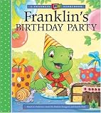 Franklin s Birthday Party (A Franklin TV Storybook)