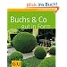 Buchs & Co. gut in Form (Pflanzenratgeber)
