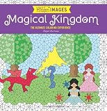 Hidden Images: Magical Kingdom: The Ultimate Coloring Experience