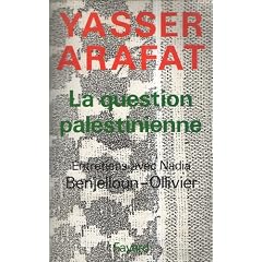 Yasser Arafat : la question palestinienne