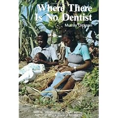 Where There is No Dentist