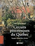 Circuits Pittoresques du Quebec Ne - Calendrier Quebec 2009 Offert