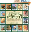 The Encyclopedia of Oil Painting Techniques