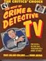 BEST OF CRIME & DETECTIVE TV P (The Critics' choice)