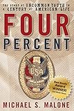 Four Percent: The Story of Uncommon Youth in a Century of American Life