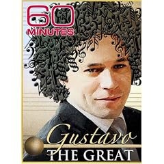 60 Minutes - Gustavo The Great (February 17, 2008)