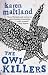 The Owl Killers