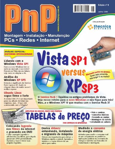 PnP Digital nº 8 - Vista SP1 versus XP SP3, Montagem de tabelas de preço (Portuguese Edition)