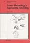 Current Methodology in Experimental Hematology (Current Studies in Hematology and Blood Transfusion)