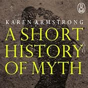 A Short History of Myth | [Karen Armstrong]