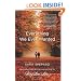 Everything We Ever Wanted: A Novel