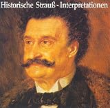 Historische Strauß-Interpretationen