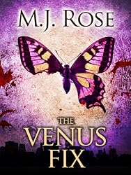 The Venus Fix: A Dr. Morgan Snow Novel (Butterfield Institute, Book 3)