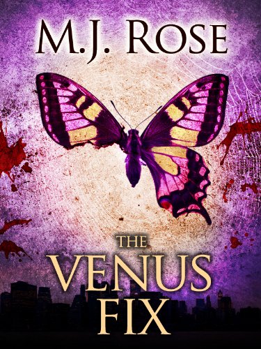 The Venus Fix: A Dr. Morgan Snow Novel (Butterfield Institute, Book 3)