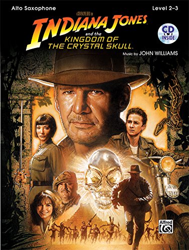 Indiana Jones and the Kingdom of the Crystal Skull Instrumental Solos: Alto Sax, Book & CD (Pop Instrumental Solo Series)