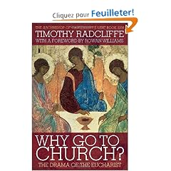 Why Go to Church?: The Drama of the Eucharist