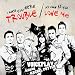 I Knew You Were Trouble / As Long as You Love Me (feat. Rachel Potter)