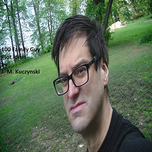 100 Family Guy Plot Ideas