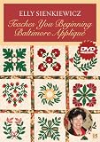 Buy : Elly Sienkiewicz Teaches You Beginning Baltimore AppliquÃ© DVD