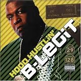 B-Legit -  Hood Hustlin'