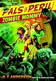 Zombie Mommy (Pals in Peril Tales)