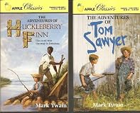 The Adventures of Tom Sawyer; Adventures of Huckleberry Finn