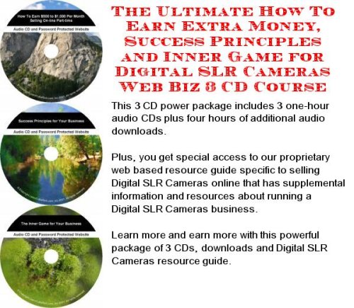 The Fantastic Make An Extra Income, Marketing and Inner Game for Digital SLR Cameras Web Businesses 3 CD Power Pack