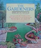 The gardeners : Shirley du Boulay visits Roy Lancaster, Geoffrey Smith, Frances Perry, Bill Sowerbutts, Alan Titchmarsh, Sheila Macqueen, Alan Gemmell, Percy Thrower, Mary Spiller, John Brookes, Stefa