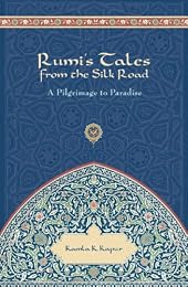 Rumis Tales From The Silk Road