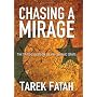 Chasing a Mirage: The Tragic lllusion of an Islami&hellip by Tarek Fatah