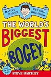 The world's biggest bogey