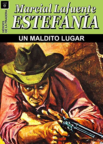 Un maldito lugar (Spanish Edition)