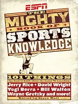 The ESPN Mighty Book of Sports Knowledge