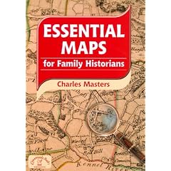 Essential Maps for Family Historians (Family History)