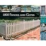1000 Fences And Gates