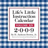 Life's Little Instruction: 2009 Day-to-Day Calendar