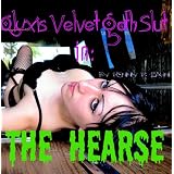 Alyxis Velvet-Goth Slut in The Hearse: An Erotic Short Story